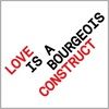 Love-is-a-Bourgeois-Construct-73-MaxiSingleCD