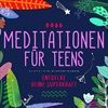 MEDITATIONEN-FUER-TEENS-ED-SUPERKRAFT-HOERBUCH-64-CD