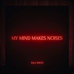MY-MIND-MAKES-NOISES-VINYL-2582-Vinyl