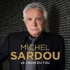 Michel-Sardou-Le-Choix-du-Fou-CD