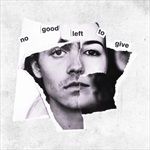 NO-GOOD-LEFT-TO-GIVE-7330-CD