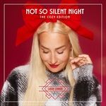 NOT-SO-SILENT-NIGHT-THE-COZY-EDITION-2CD-23-CD