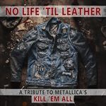 No-Life-Til-LeatherA-Tribute-To-Metallicas-Kill-37-CD