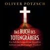 OLIVER-POETZSCH-DAS-BUCH-DES-TOTENGRAEBERS-231-MP3CD