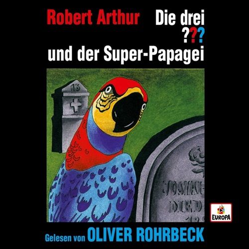 Image of Oliver Rohrbeck liest ...und der Super-Papagei