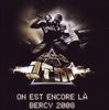 On-est-encore-la-Bercy-2008-6891-CD