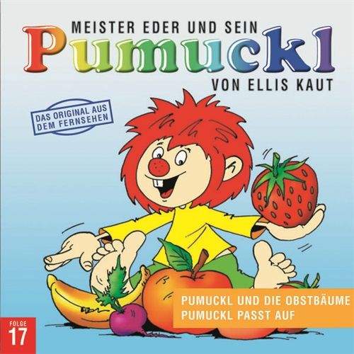 Image of 17:PUMUCKL UND DIE OBSTBÄUME/PUMUCKL PASST AUF