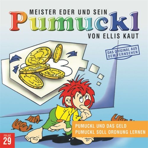 Image of 29:PUMUCKL UND DAS GELD/PUMUCKL SOLL ORDNUNG LERNE