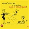 Papa-naime-pas-le-classique-mais-ca-il-aimera-bi-14232-CD