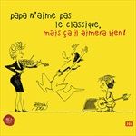 Papa-naime-pas-le-classique-mais-ca-il-aimera-bi-14232-CD
