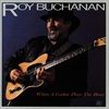 Roy-Buchanan-When-a-Guitar-Plays-The-Blues-CD