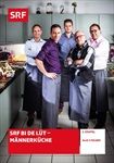 SRF-bi-de-Luet-Maennerkueche-3-Staffel-1208-DVD-D