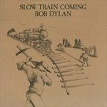 Slow-Train-Coming-1918-Vinyl