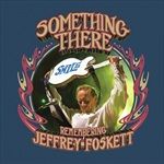 Something-ThereRemembering-Jeffrey-Joskett-115-CD