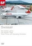 Swissair-Die-letzten-Jahre-1197-DVD-D