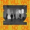 TIME-WILL-WAIT-FOR-NO-ONE-LTD-VINYL-79-Vinyl