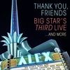 Thank-You-Friends-Big-Stars-Third-Live-2CDBR-209-CDBlu-Ray