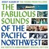 The-Fabulous-Sounds-Of-The-Pacific-Northwest-127-CD