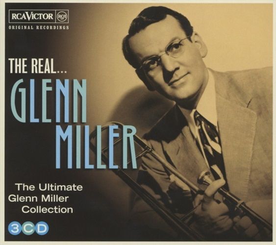 The Real... Glenn Miller