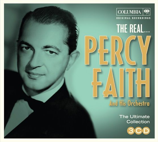 The Real...Percy Faith & His Orchestra