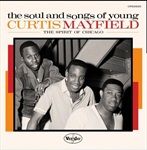 The-Soul-And-Songs-Of-Young-Curtis-Mayfield-179-Vinyl