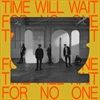 Time-Will-Wait-For-No-One-Ltd-Edition-162-Vinyl