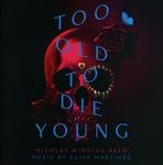 Too-Old-To-Die-Young-6056-CD