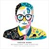 Trevor-Horn-Reimagines-The-Eighties-543-CD