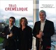 Trio-Cremeloque-12039-CD