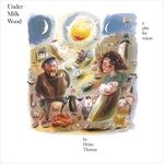 Under-Milk-Wood-A-Play-For-Voices-1024-CD