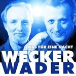 WECKER-WADER-WAS-FUER-EINE-NACHT-7425-CD