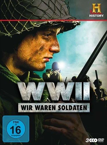 WW II - Wir waren Soldaten. Vergessene Filme des Zweiten Weltkriegs (DE)