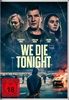 We-Die-Tonight-DVD-D