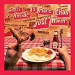 Whats-Inside-is-More-Than-Just-Ham-5827-Vinyl