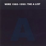 Wire-19851990-The-A-List-1492-CD