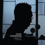 Youre-Exaggerating-68-Vinyl